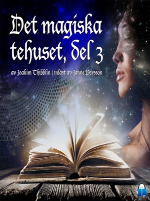 cover image of Det magiska tehuset, del 3